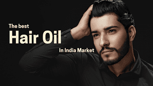 best hair oil for hair growth in india