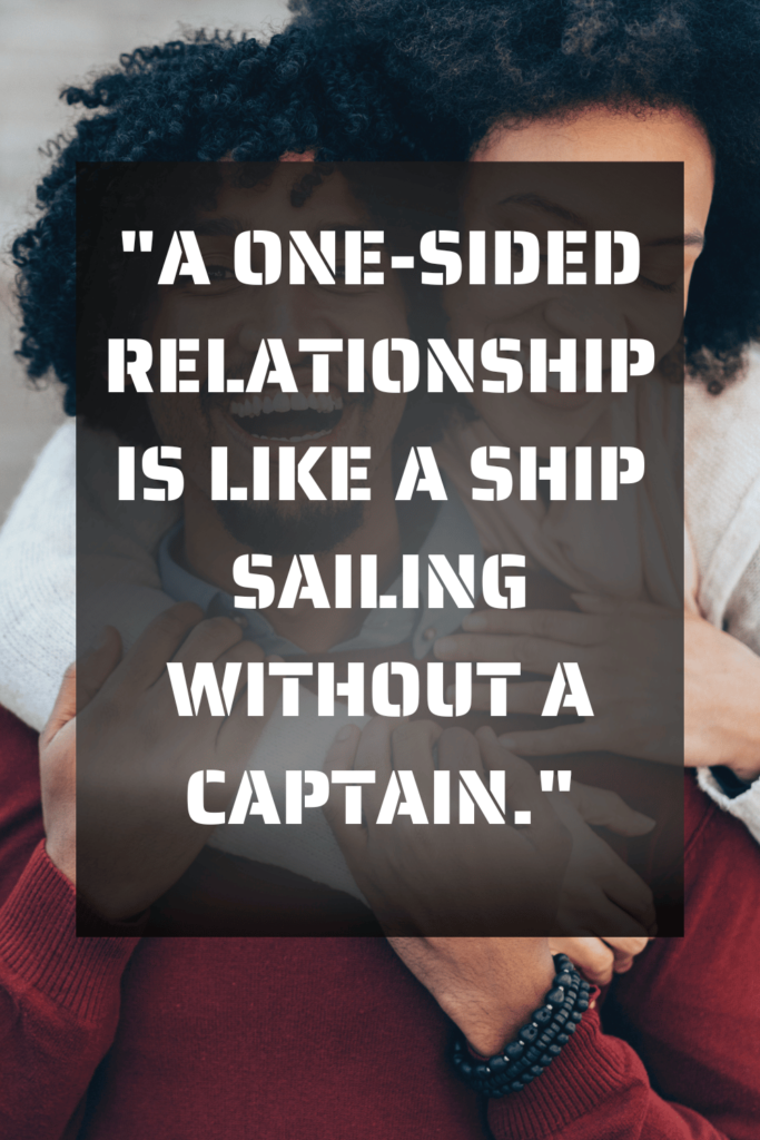 one sided effort relationship quotes