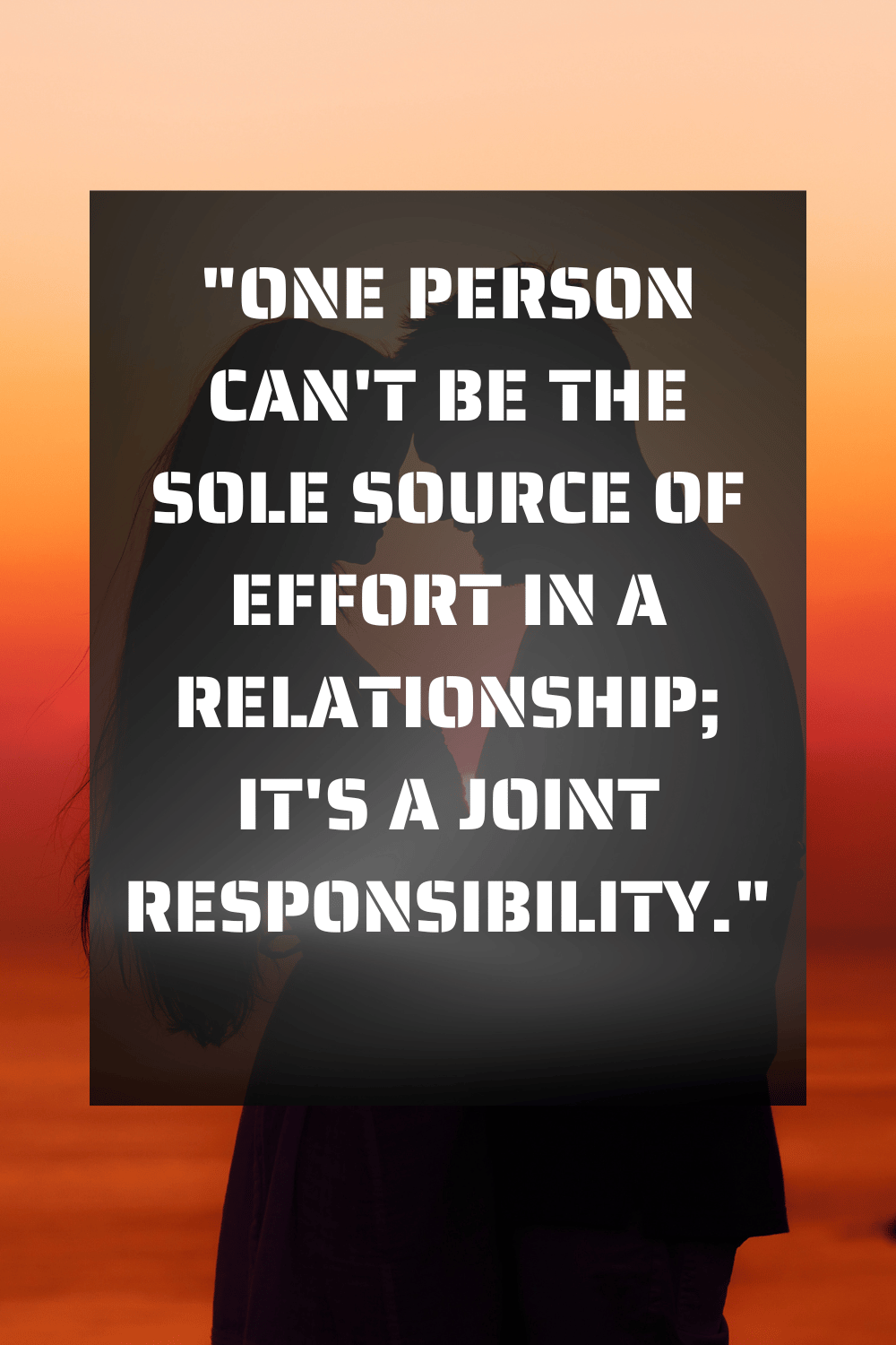 one sided effort relationship quotes