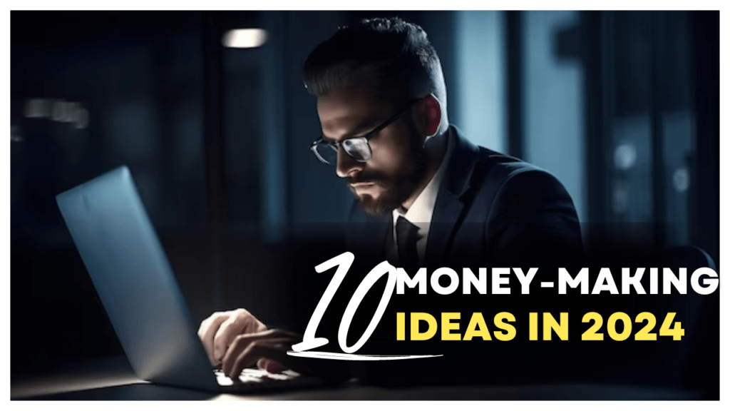 ideas to make money